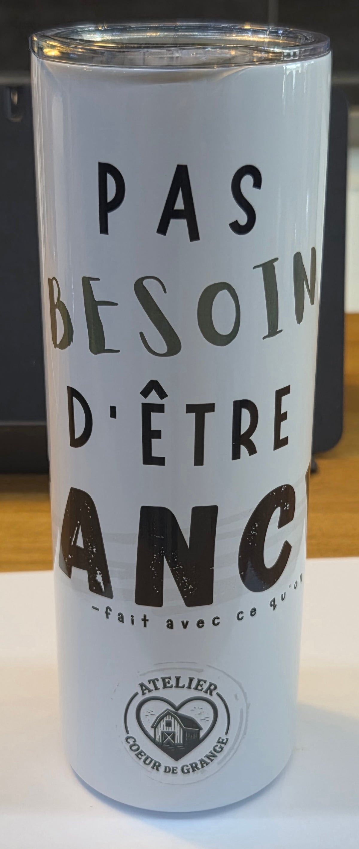 Tumbler isothermique- Pas besoin d'être Fancy