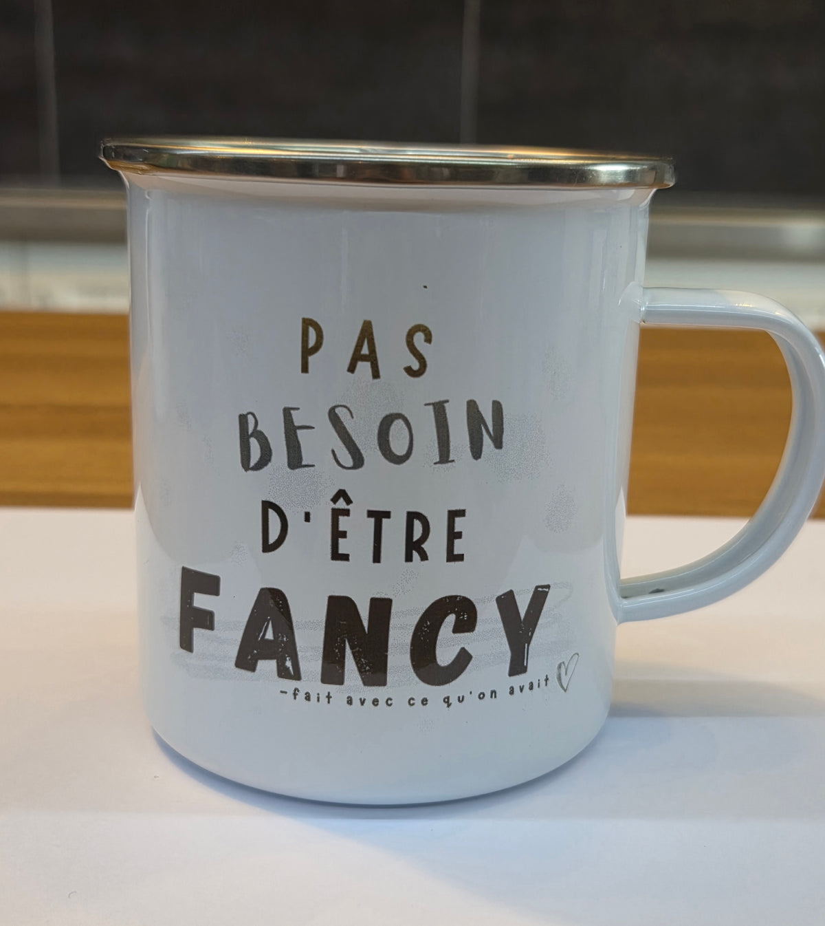 Tasse café aluminium- Pas besoin d'être Fancy